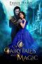 [Of Goblins Kings 05] • Of Fairytales and Magic